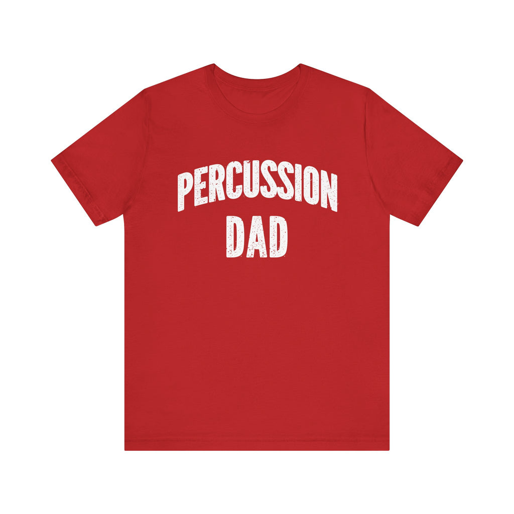 Percussion Dad Short Sleeve Tee