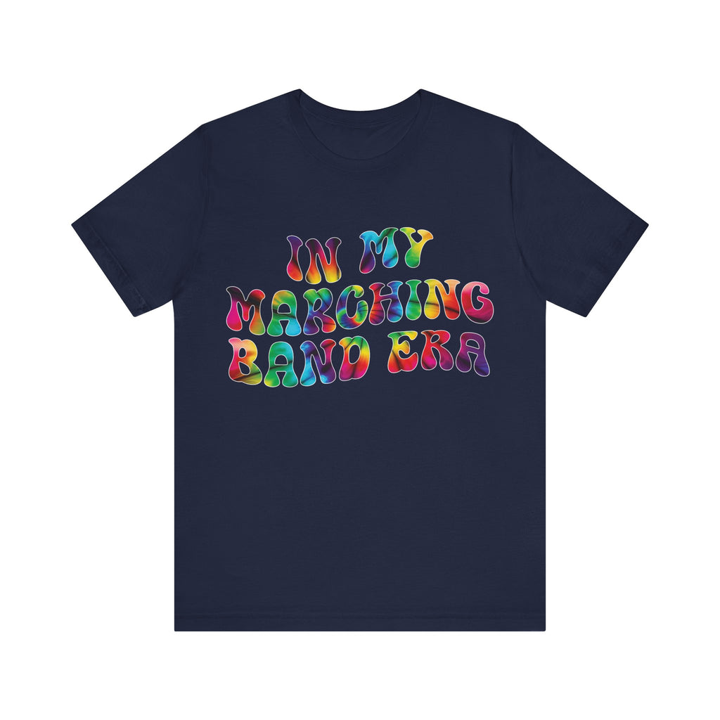In My Marching Band Era Short Sleeve Tee
