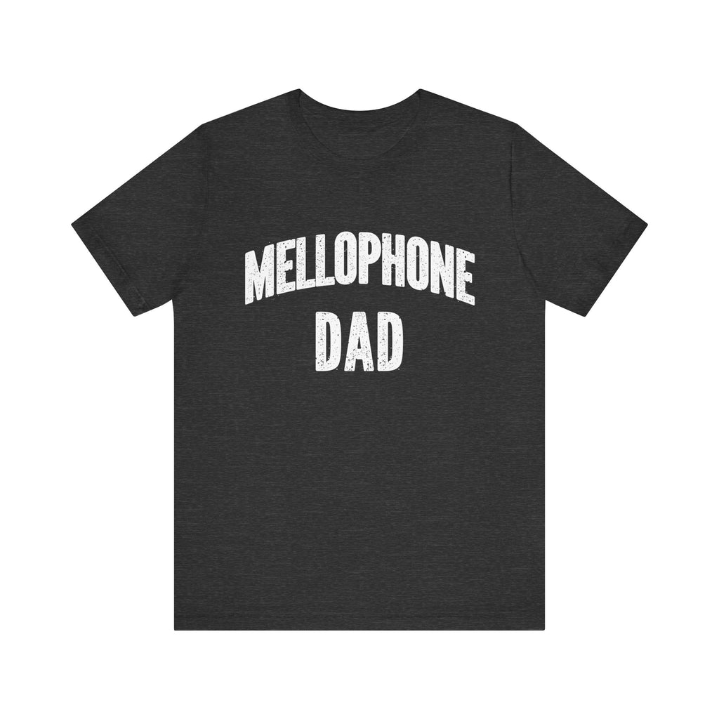 Mellophone Dad Short Sleeve Tee