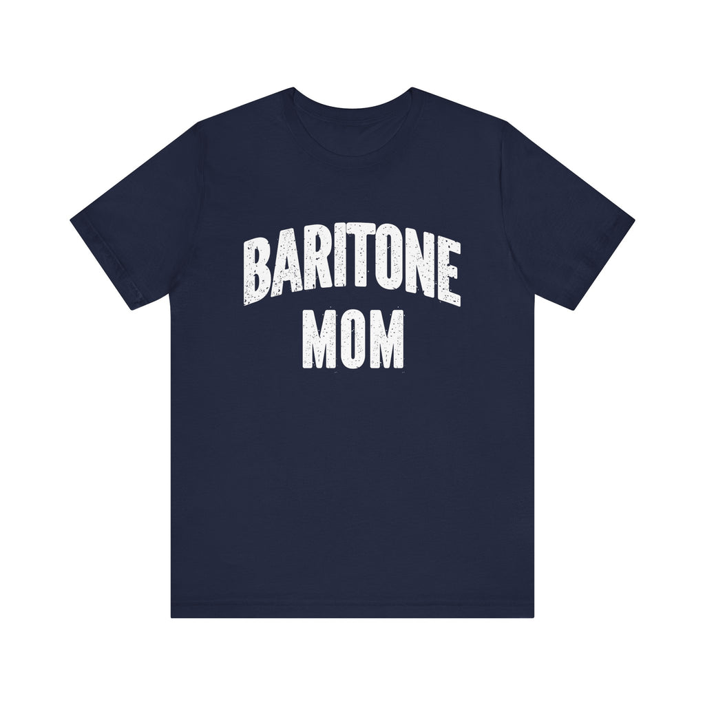 Baritone Mom Short Sleeve Tee