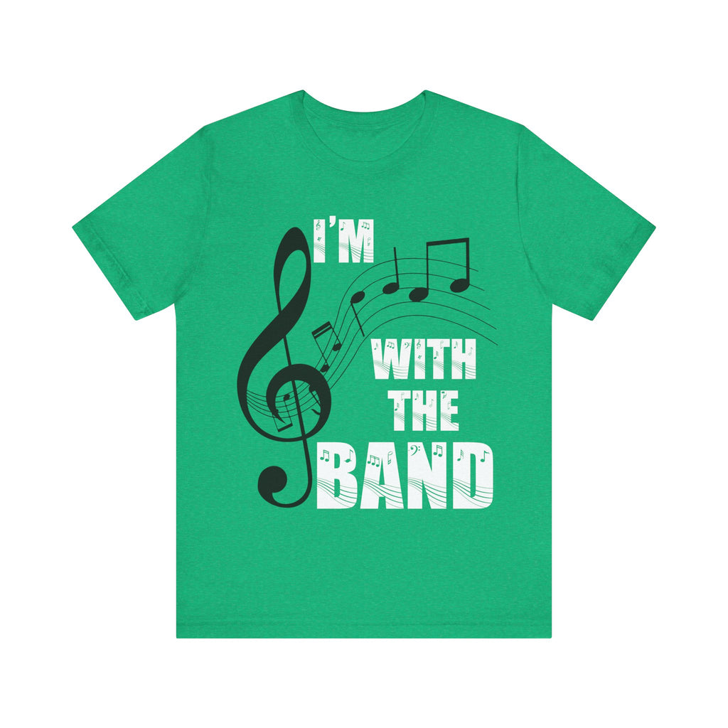 I'm With The Band Short Sleeve Tee