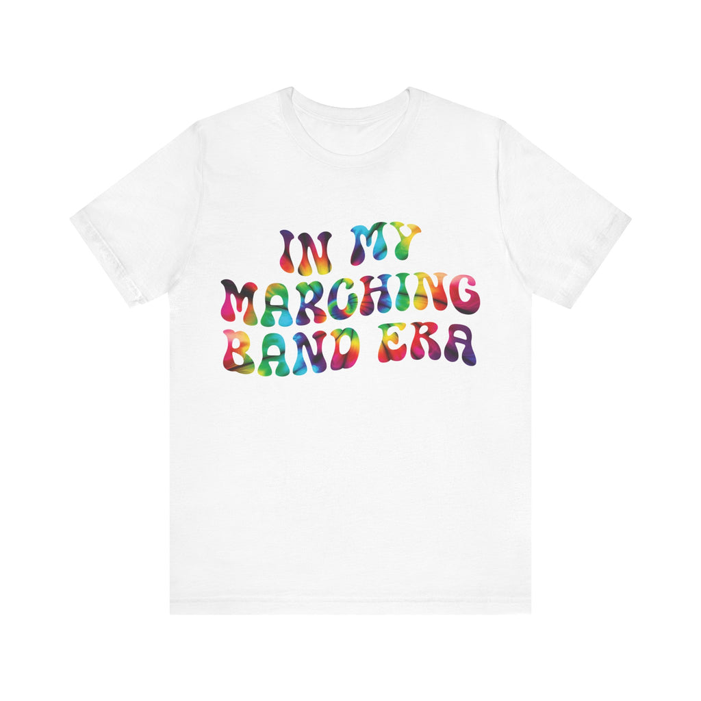 In My Marching Band Era Short Sleeve Tee