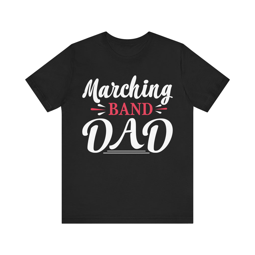 Marching Band Dad Short Sleeve Tee