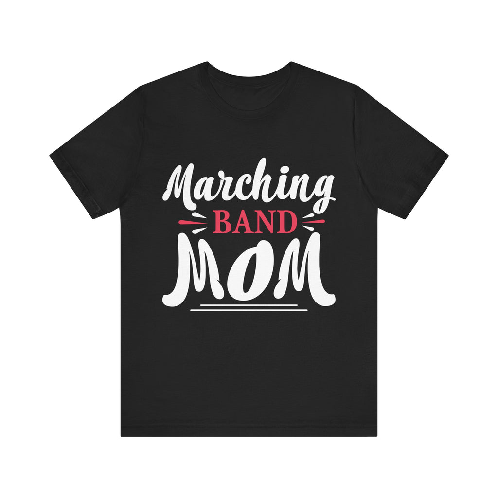 Marching Band Mom Short Sleeve Tee