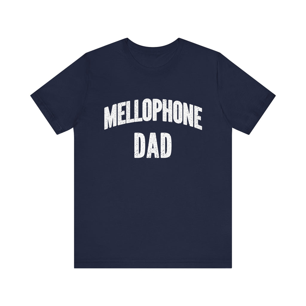 Mellophone Dad Short Sleeve Tee