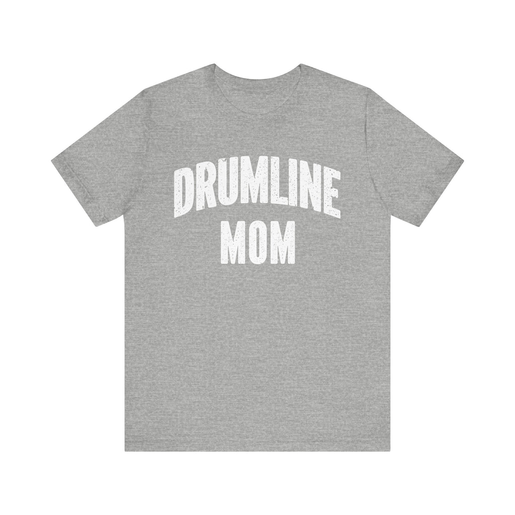 Drumline Mom Short Sleeve Tee