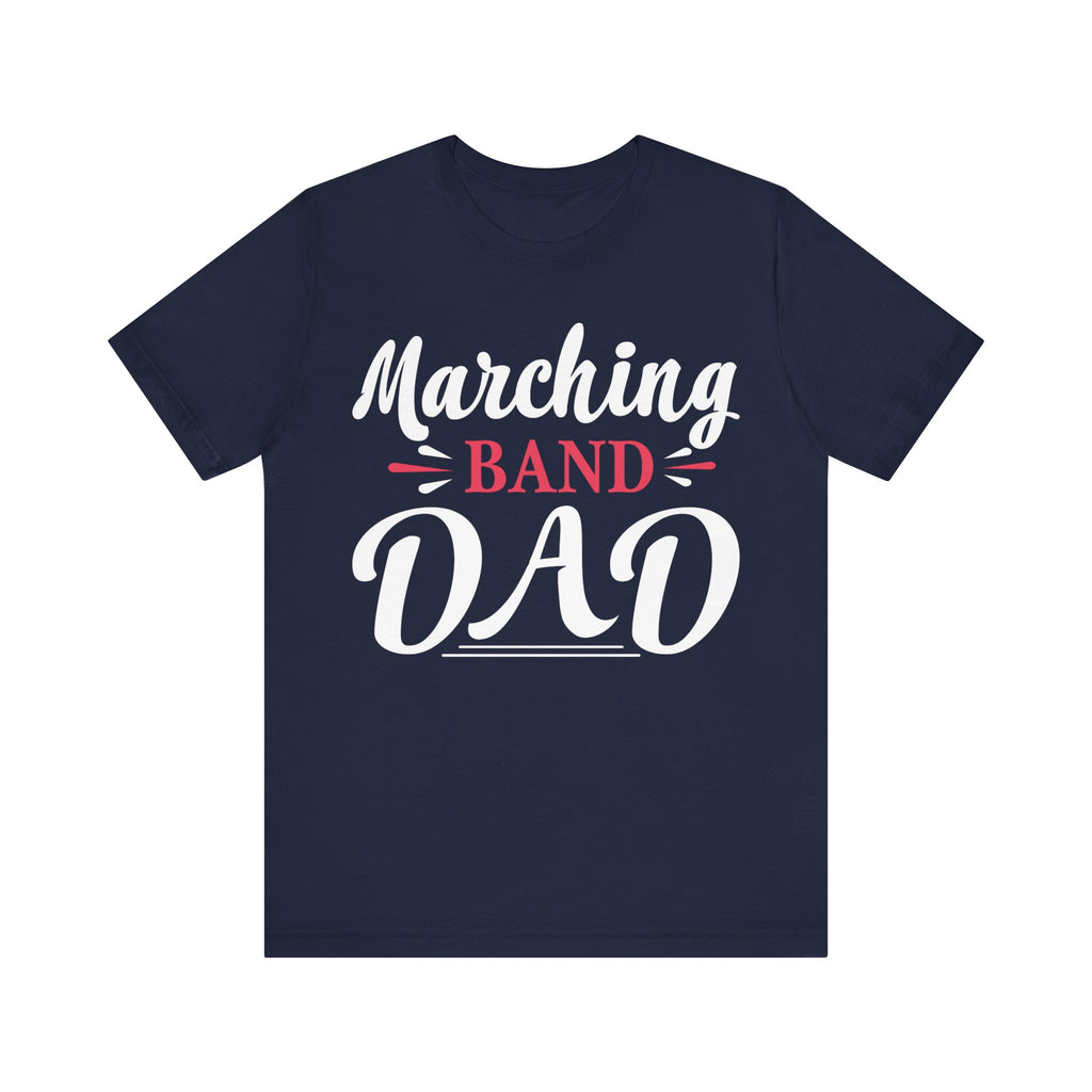 Marching Band Dad Short Sleeve Tee