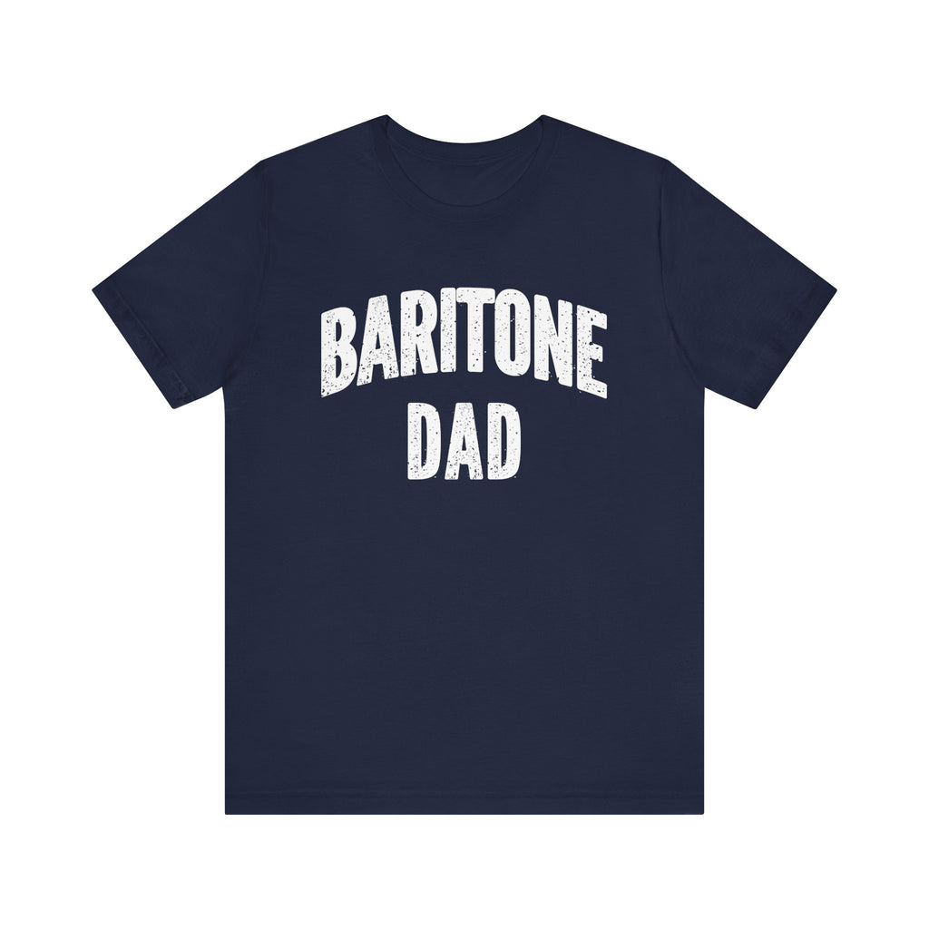 Baritone Dad Short Sleeve Tee