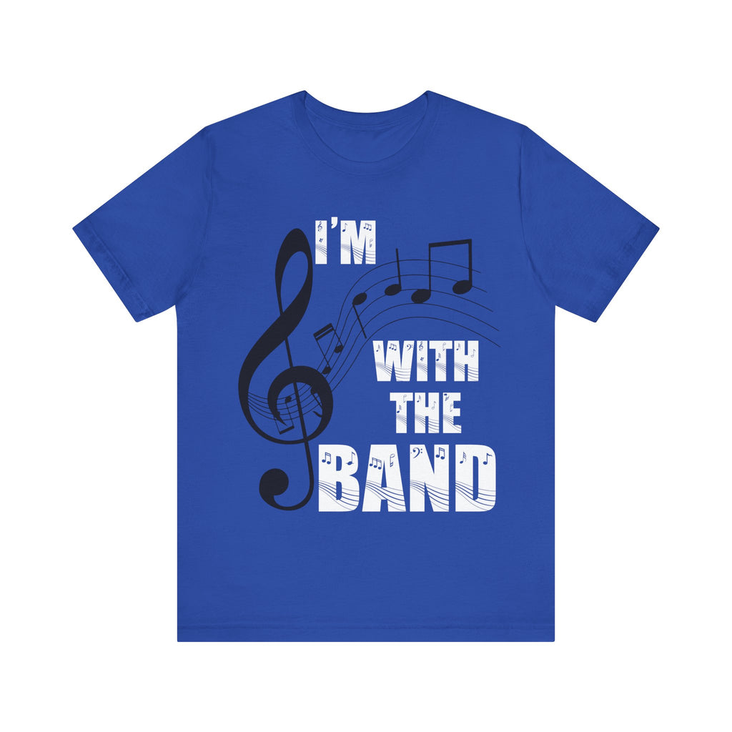 I'm With The Band Short Sleeve Tee