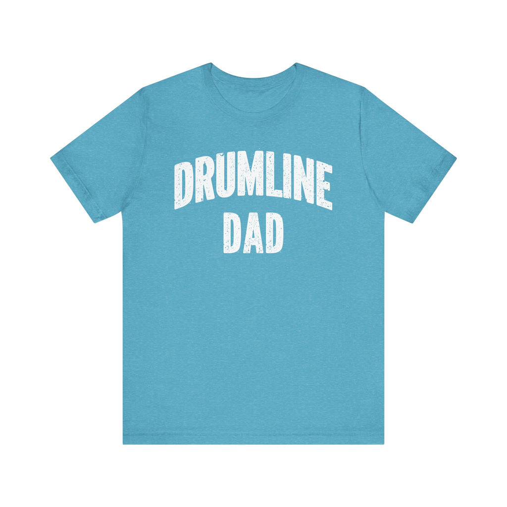 Drumline Dad Short Sleeve Tee