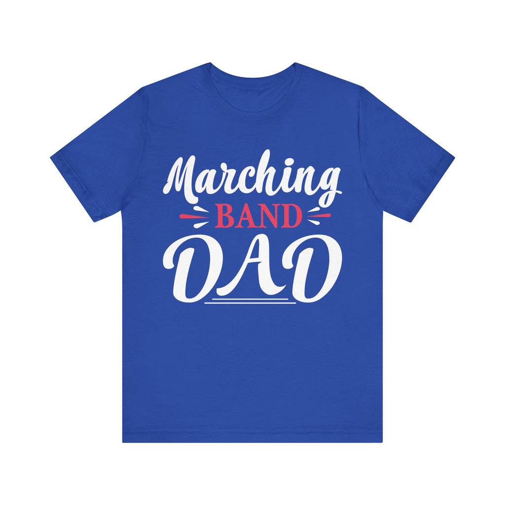 Marching Band Dad Short Sleeve Tee