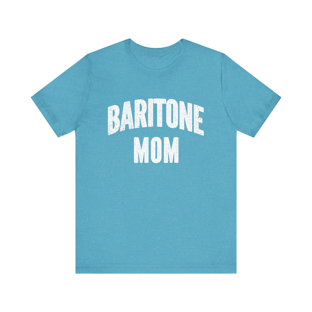 Baritone Mom Short Sleeve Tee