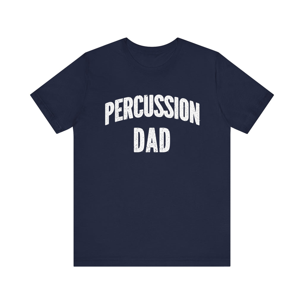 Percussion Dad Short Sleeve Tee