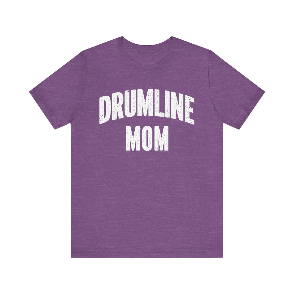 Drumline Mom Short Sleeve Tee