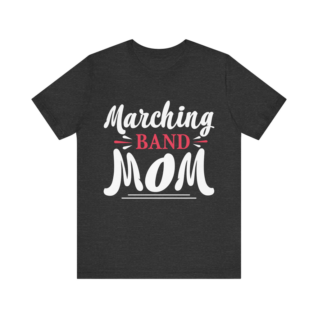 Marching Band Mom Short Sleeve Tee