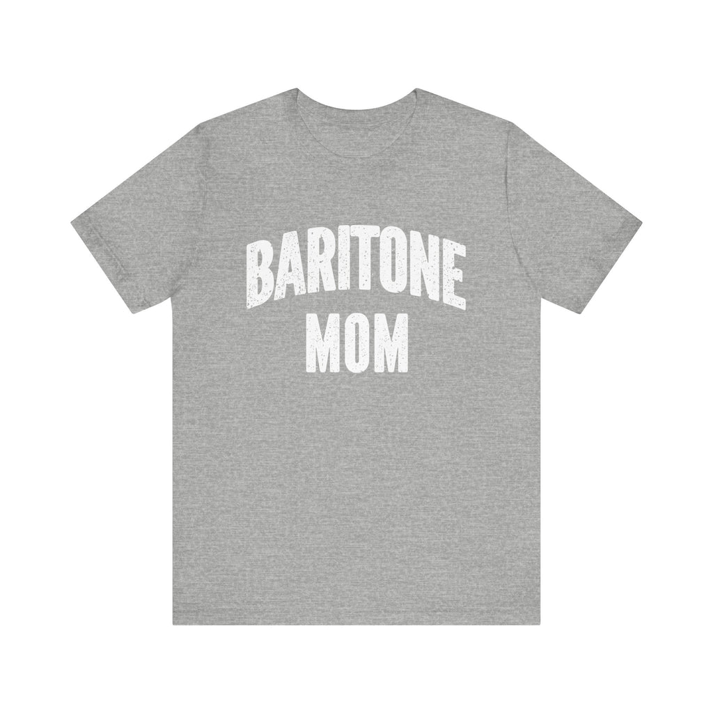 Baritone Mom Short Sleeve Tee