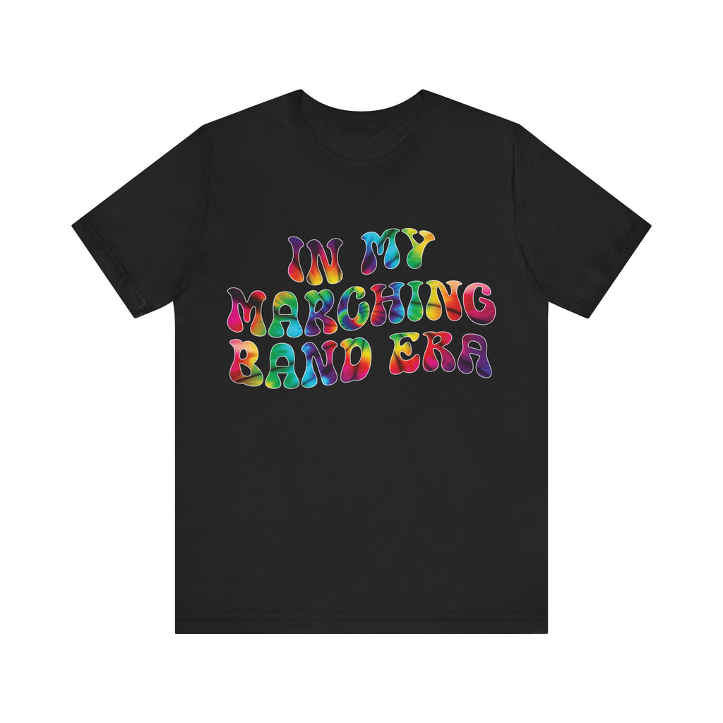 In My Marching Band Era Short Sleeve Tee
