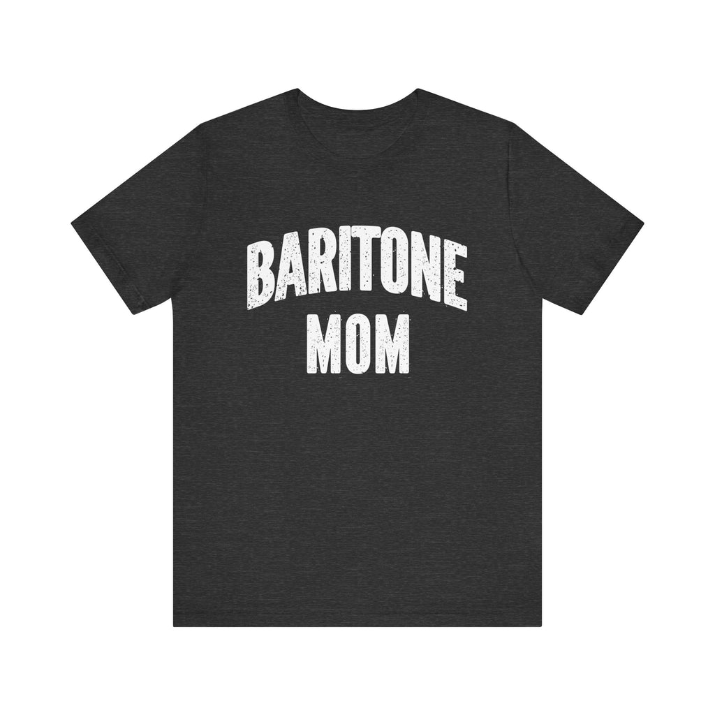 Baritone Mom Short Sleeve Tee