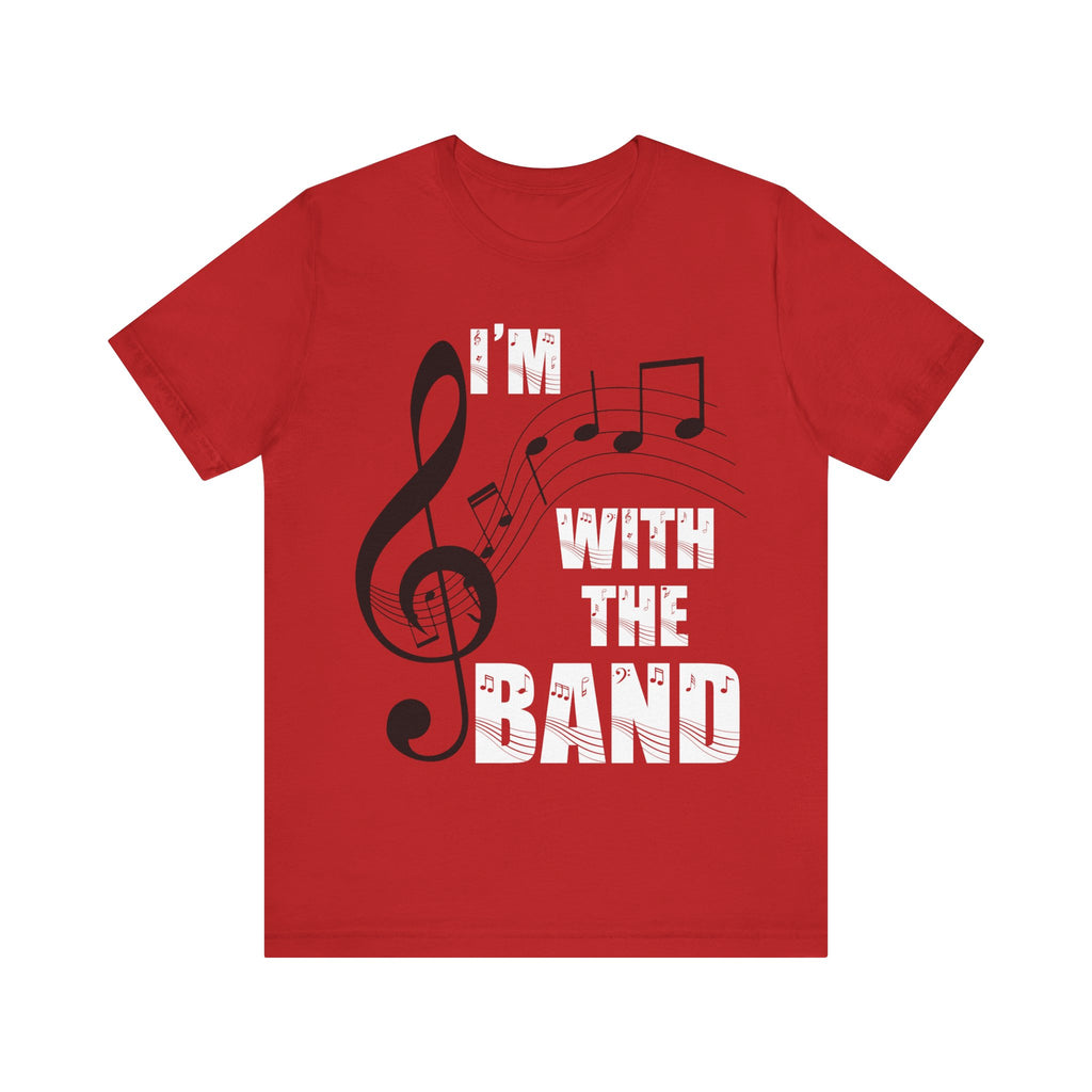 I'm With The Band Short Sleeve Tee