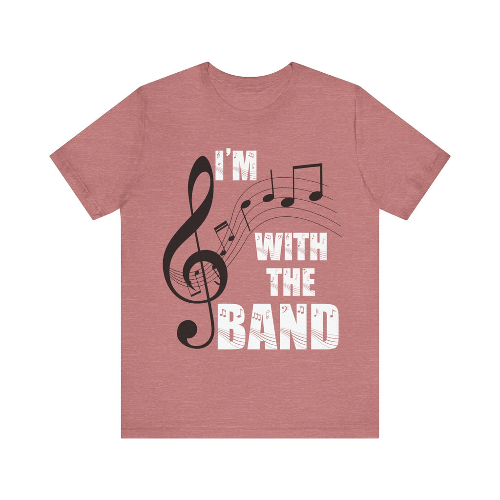 I'm With The Band Short Sleeve Tee