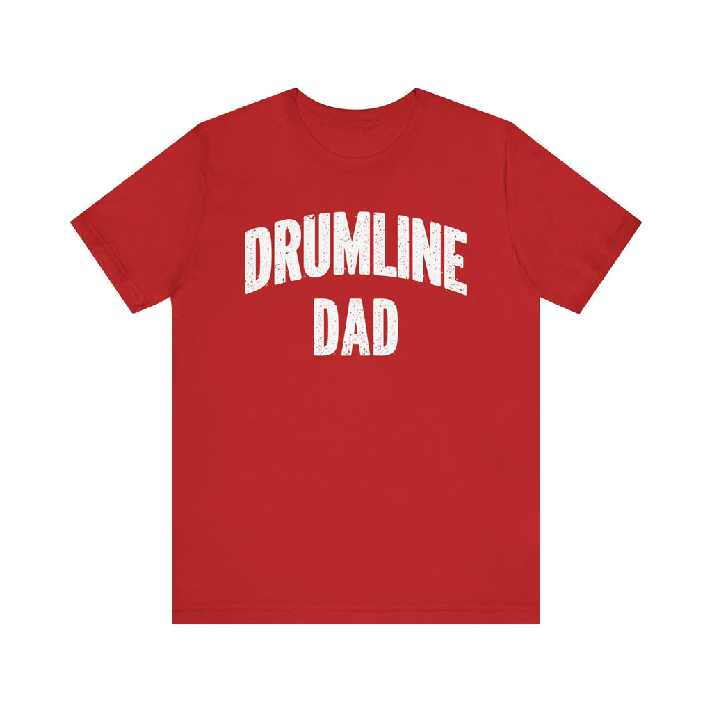 Drumline Dad Short Sleeve Tee