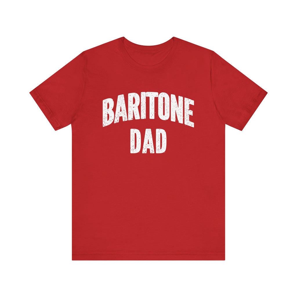Baritone Dad Short Sleeve Tee
