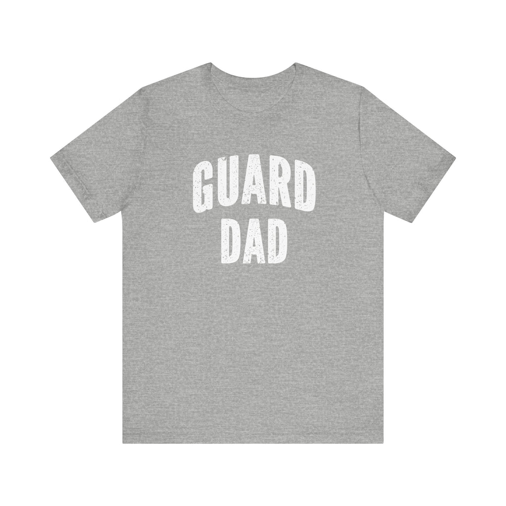 Guard Dad Short Sleeve Tee