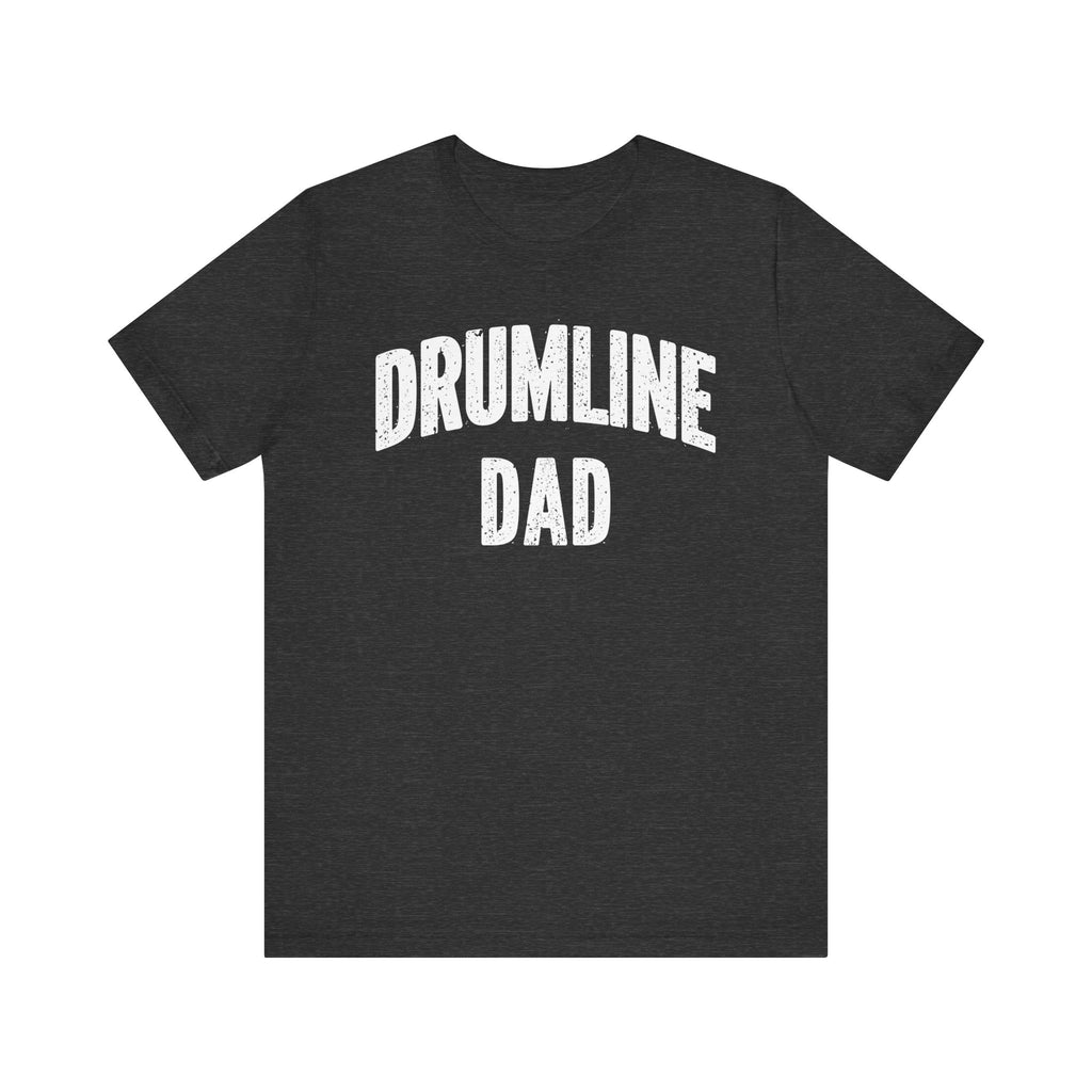 Drumline Dad Short Sleeve Tee