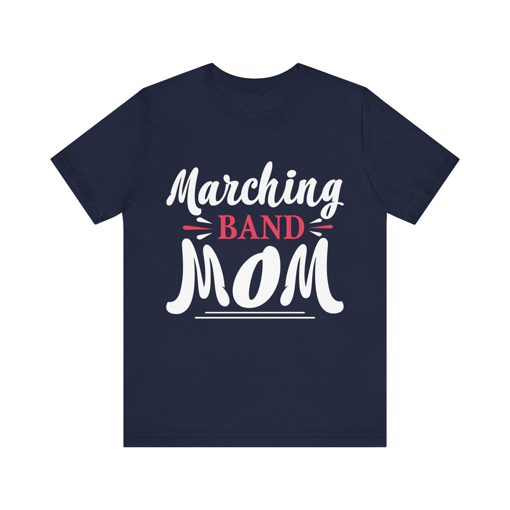Marching Band Mom Short Sleeve Tee