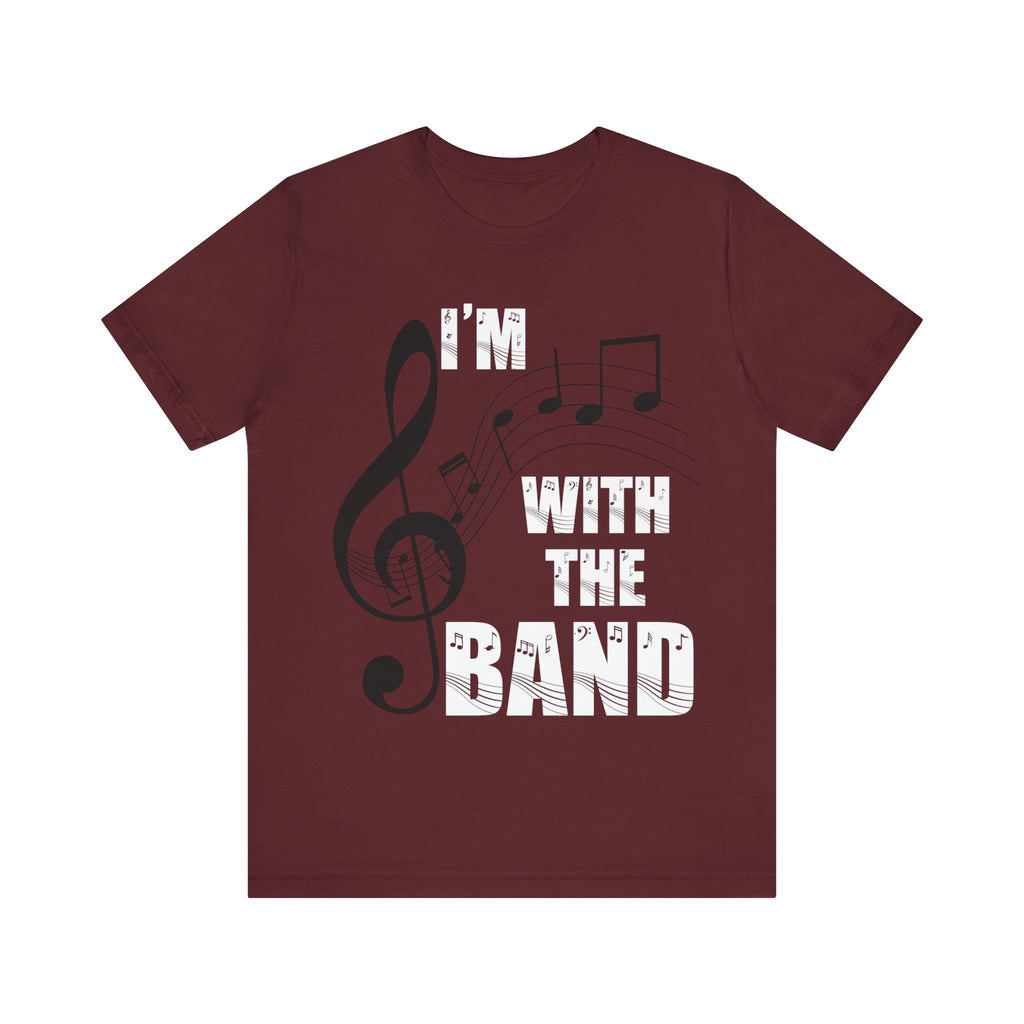 I'm With The Band Short Sleeve Tee