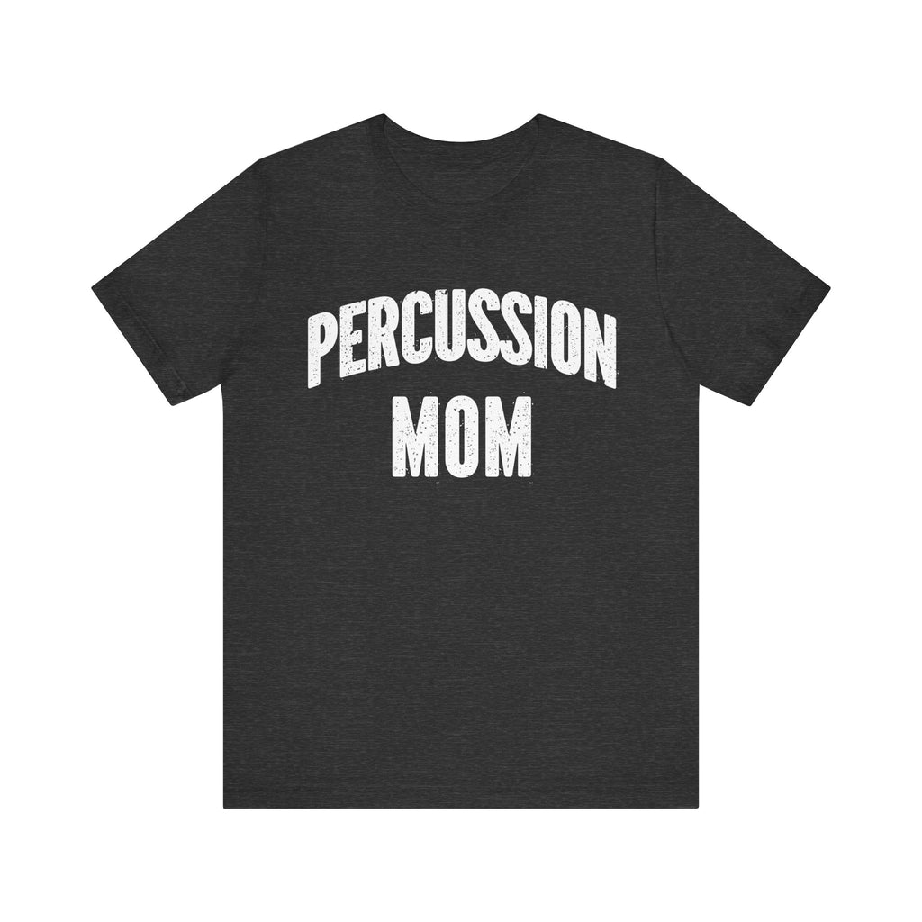 Percussion Mom Short Sleeve Tee