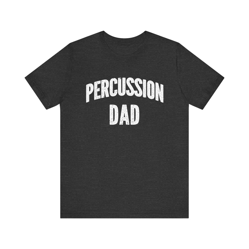 Percussion Dad Short Sleeve Tee