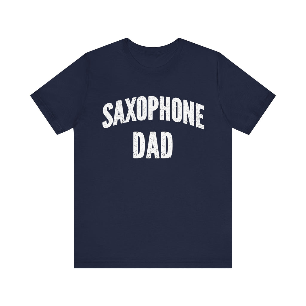 Saxophone Dad Short Sleeve Tee