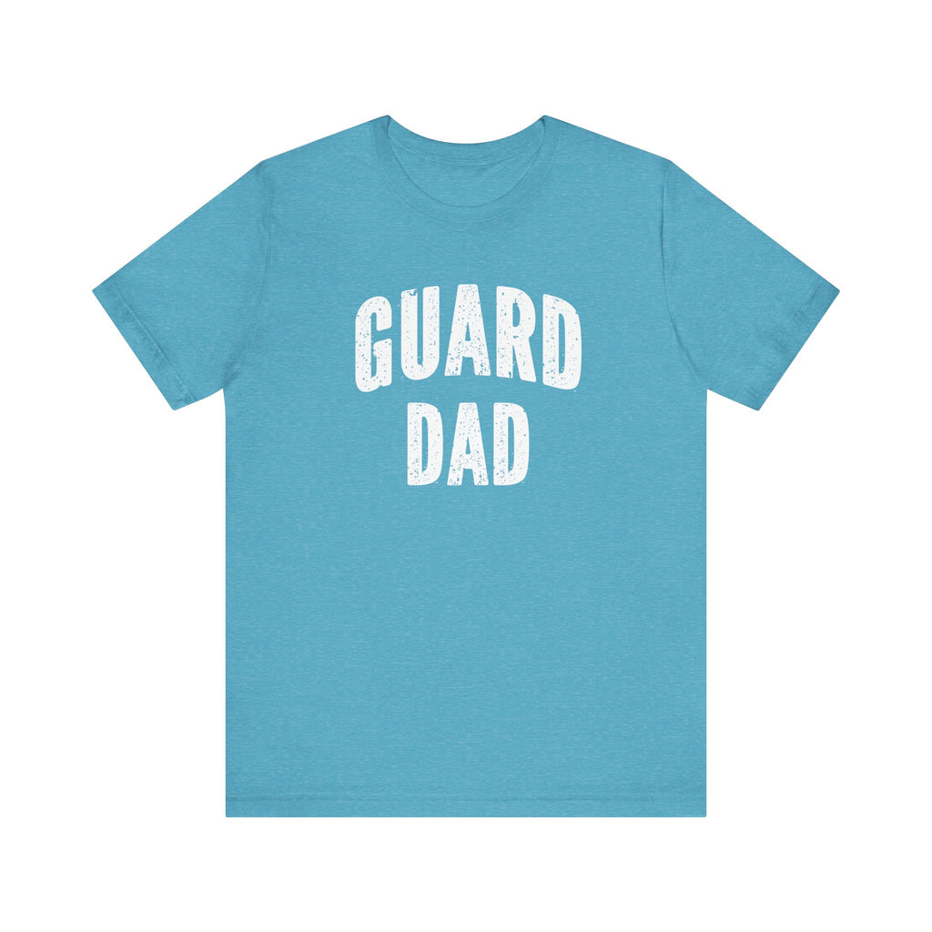 Guard Dad Short Sleeve Tee